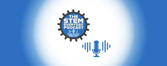 scientific literacy and critical thinking skills reflection There’s Nothing Ordinary About the STEM Everyday Podcast
