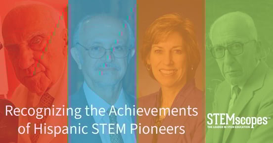 STEMscopes Celebrates the Achievements of Hispanic STEM Pioneers