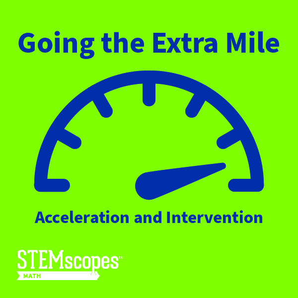Going the Extra Mile: Acceleration and Intervention